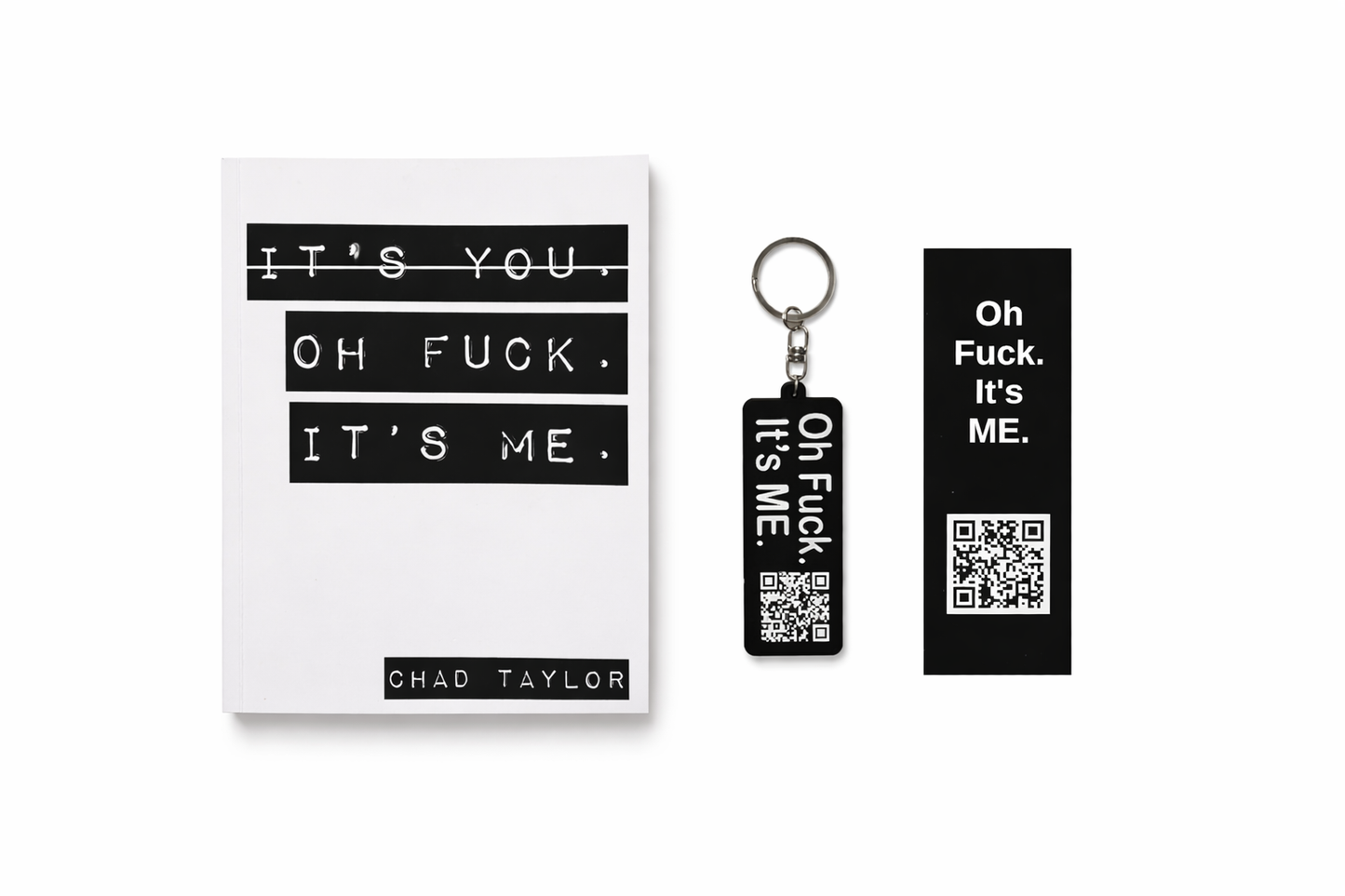 It’s You. Oh Fuck. It’s ME. - Paperback - Keyring and Bookmark - Inc FREE SHIPPING AUS WIDE